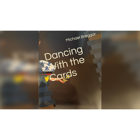 Dancing with the Cards by Michael Breggar