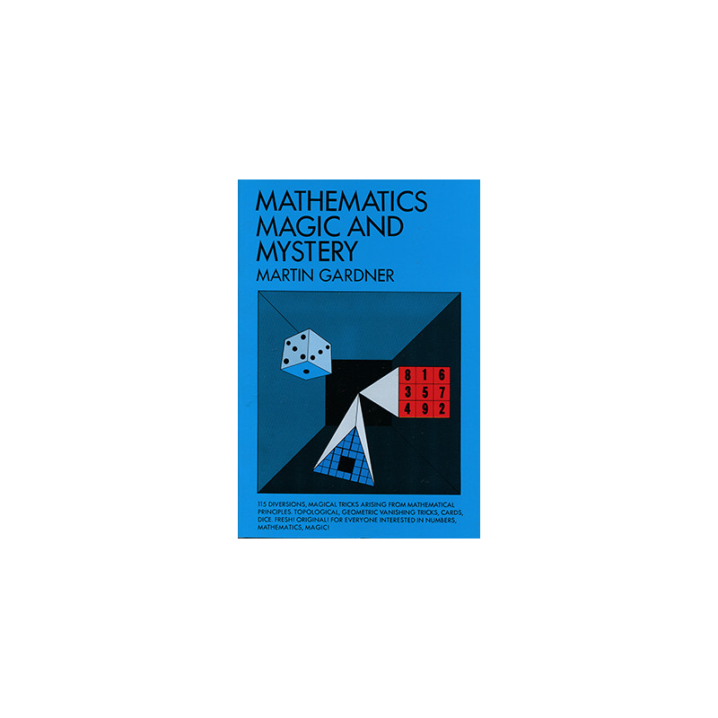 Mathematics, Magic and Mystery by Martin Gardner - Book