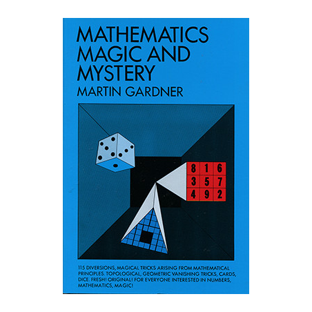 Mathematics, Magic and Mystery by Martin Gardner - Book