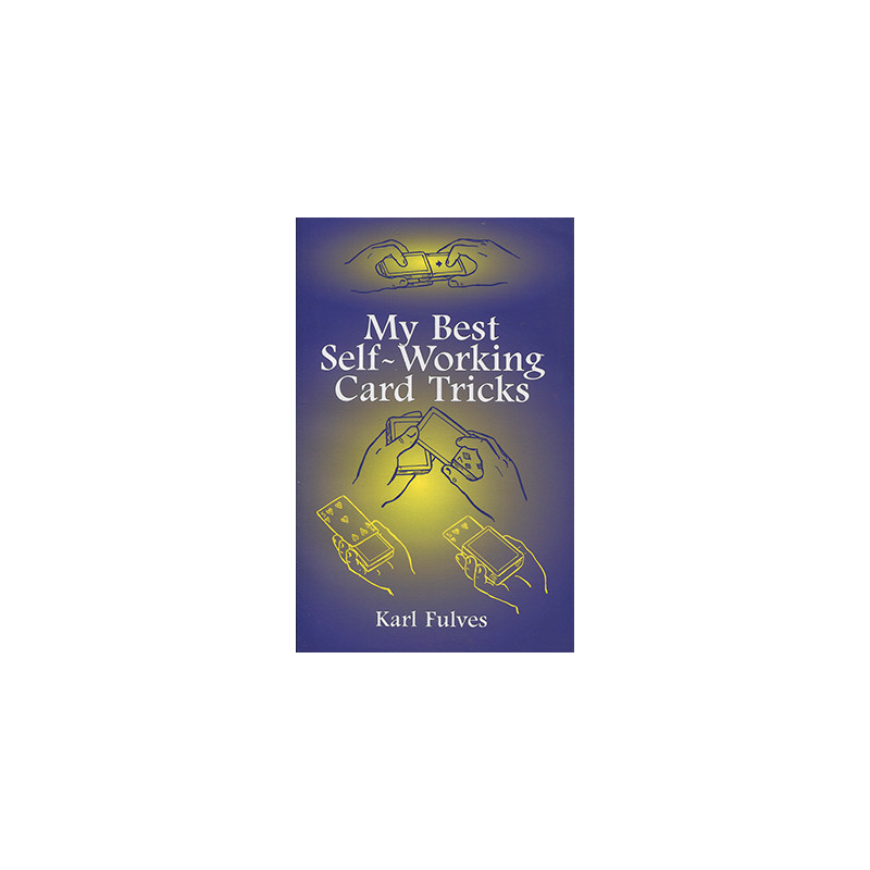 My Best Self-Working Card Tricks by Karl Fulves - Book