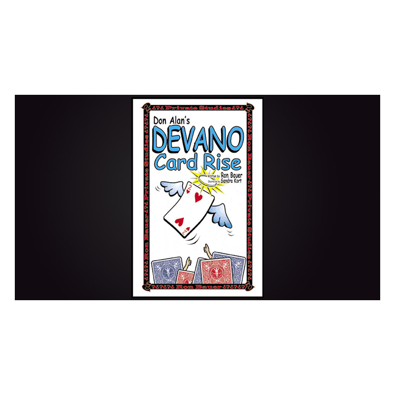 Don Alan's Devano Card Rise by Ron Bauer