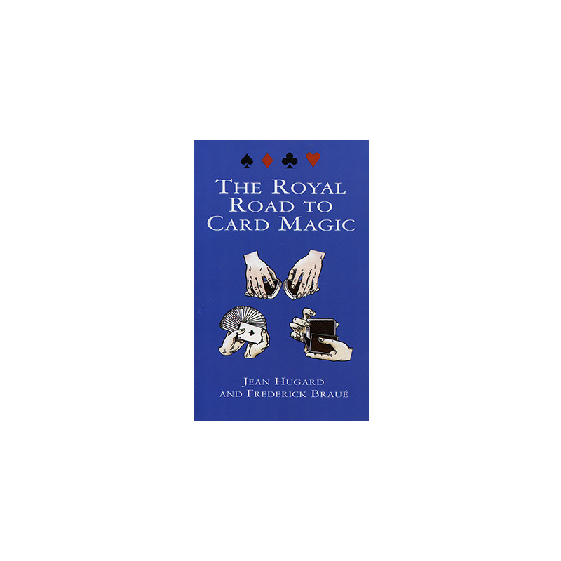 Royal Road To Card Magic by Jean Hugard And Frederick Braue - Book