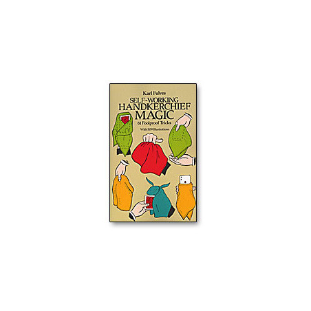 Self Working Handkerchief Magic by Karl Fulves - Book