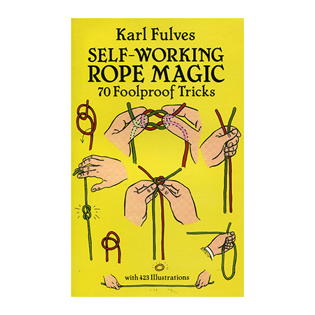 Self Working Rope Magic by Karl Fulves - Book