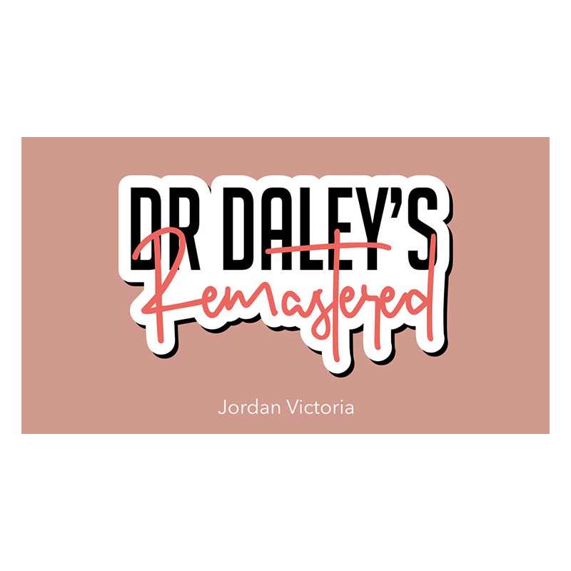 DR DALEY REMASTERED by Jordan Victoria (Queen)