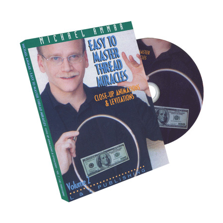 Easy to Master Thread Miracles (Closeup Animations and Levitations) No.2 by Michael Ammar - DVD
