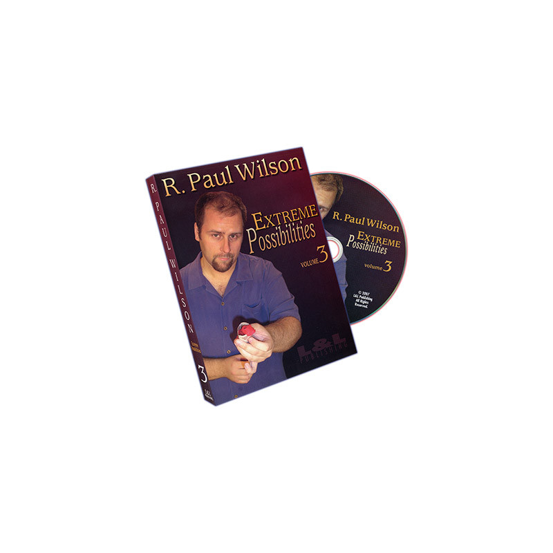 Extreme Possibilities Volume 3 by R. Paul Wilson - DVD