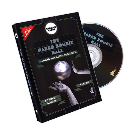 The Naked Zombie Ball by Raymond Crowe - DVD