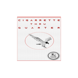 Cigarette Thru Quarter (One Sided) by Eagle Coins - Trick