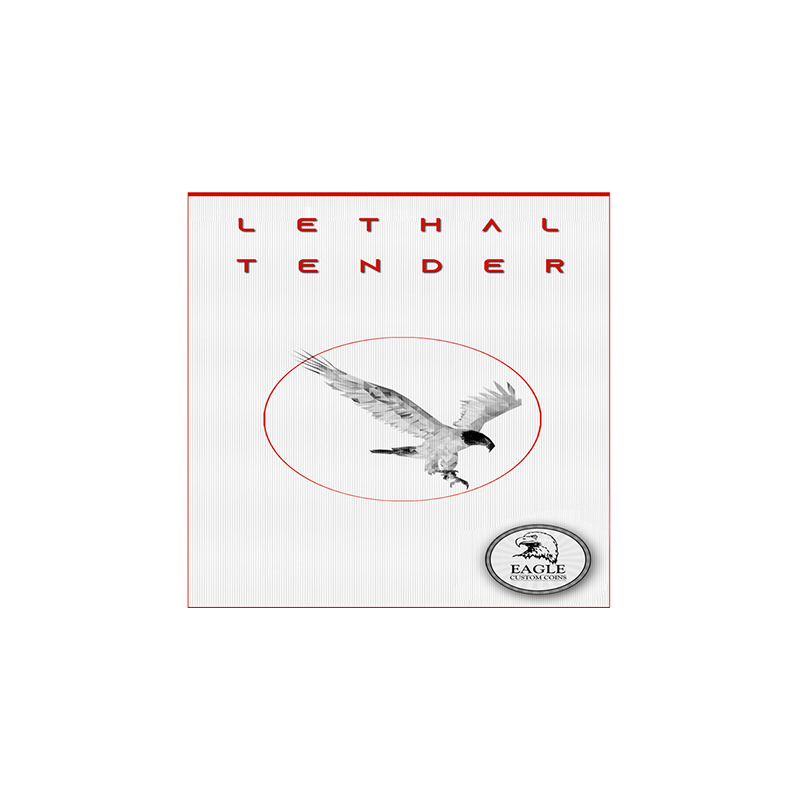 Lethal Tender by Eagle Coins - Trick