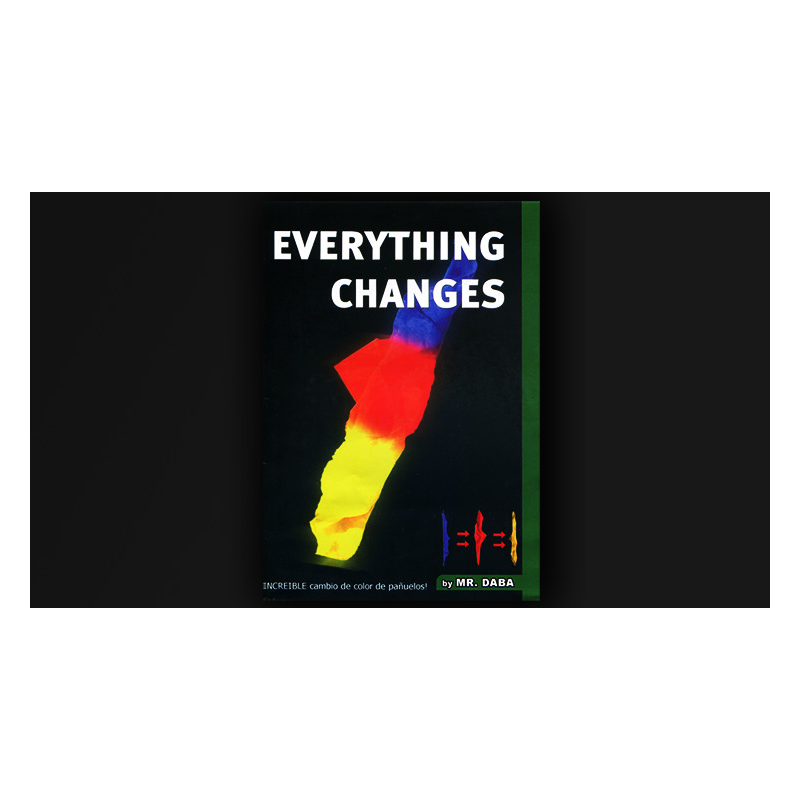 Everything Changes by Mr. Daba