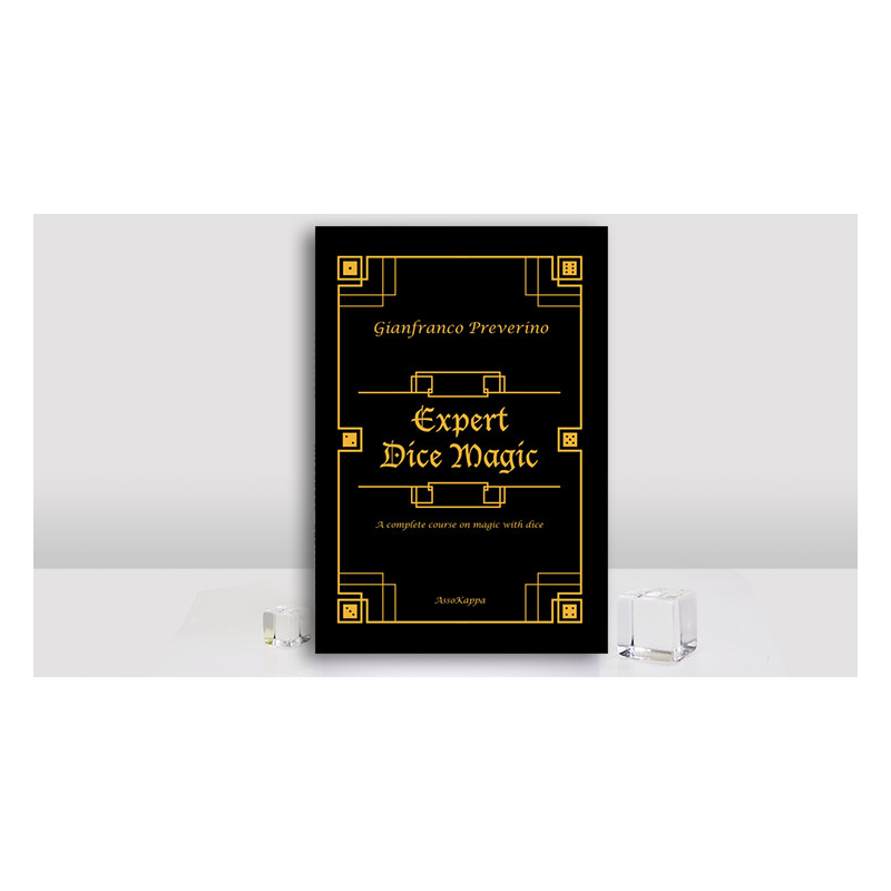 Expert Dice Magic: A Complete Course On Magic With Dice by Gianfranco Preverino