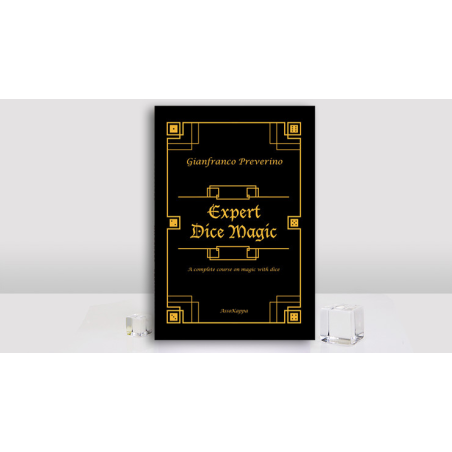 Expert Dice Magic: A Complete Course On Magic With Dice by Gianfranco Preverino