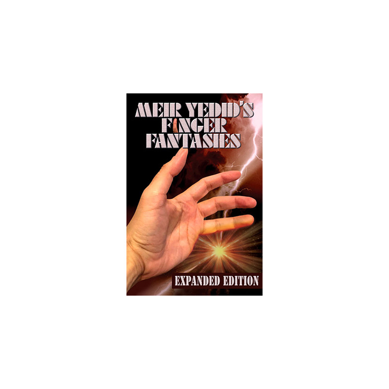 MEIR YEDID'S FINGER FANTASIES: EXPANDED EDITION - Book