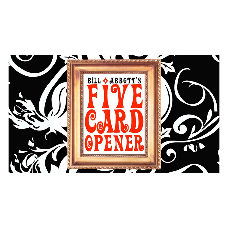 The Five Card Opener by Bill Abbott