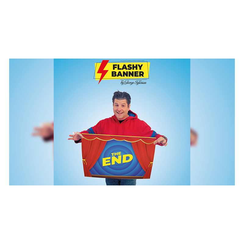FLASHY BANNER (THE END) by George Iglesias and Twister Magic - Trick