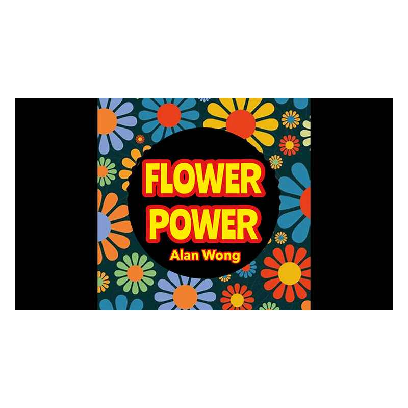 FLOWER POWER by Alan Wong - Trick