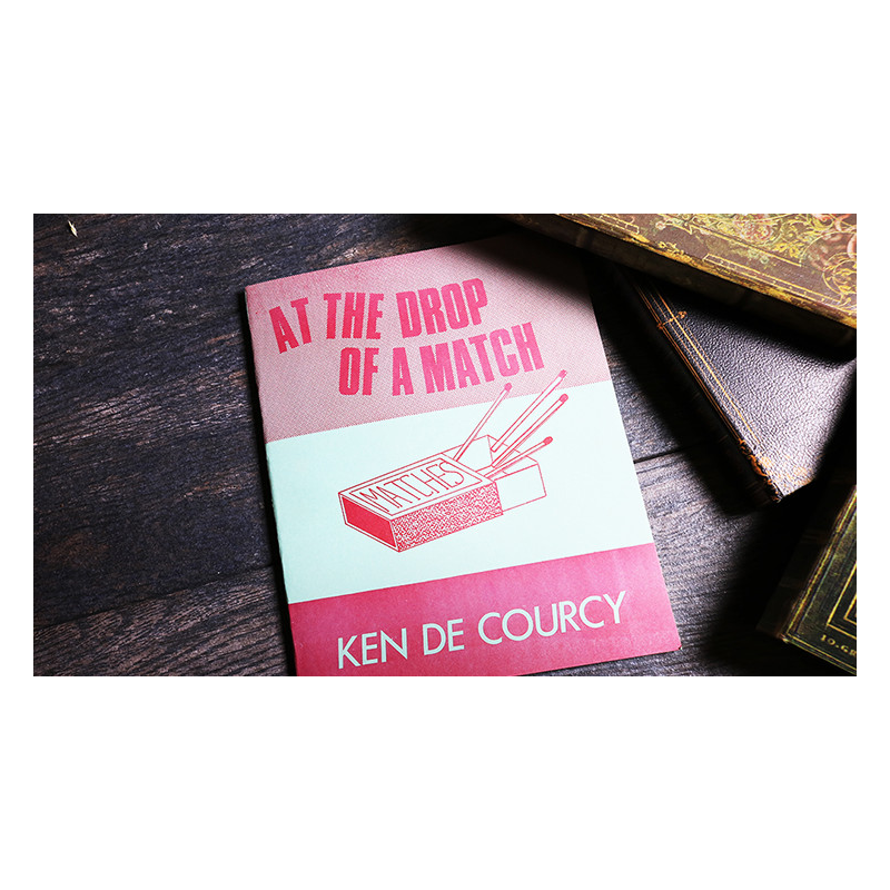 At the Drop of a Match by Ken De Courcy - Book