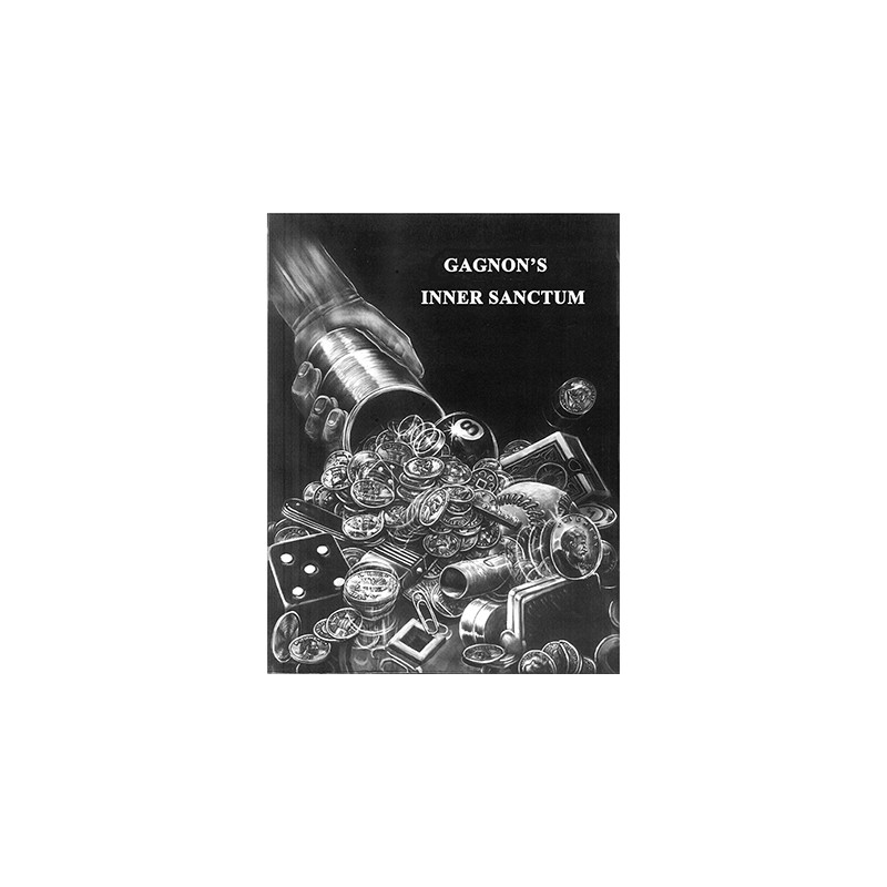 Gagnon's Inner Sanctum by Tom Gagnon - Book