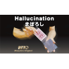 HALLUCINATION (Gimmick and Online Instructions) by Katsuya Masuda - Trick