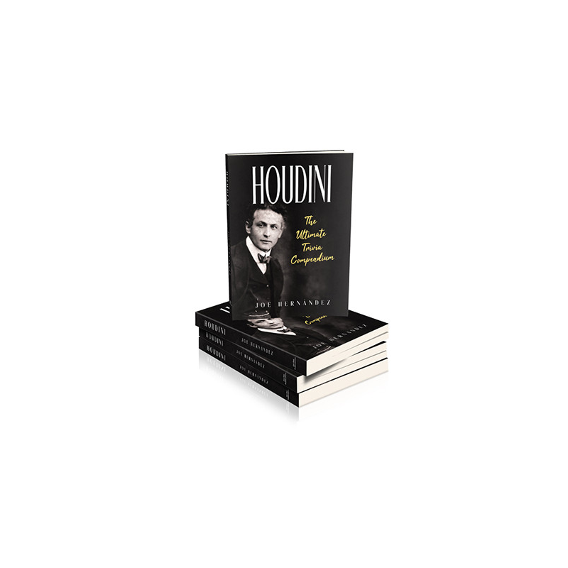 Houdini: The Ultimate Trivia Compendium (Paperback) by Joe Hernandez