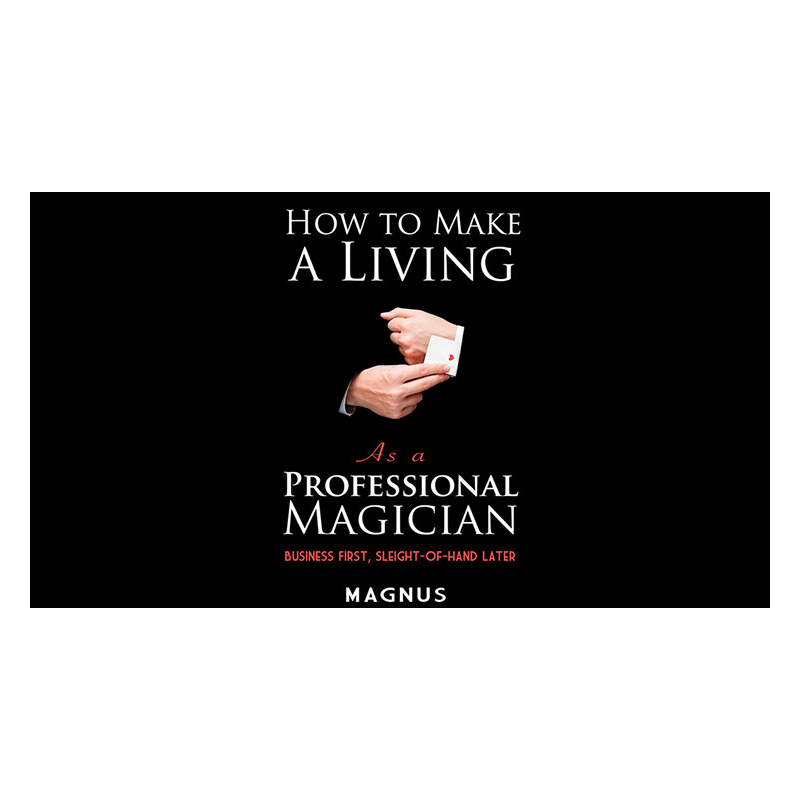 How To Make A Living as a Professional Magician by Magnus and Dover Publications - Book