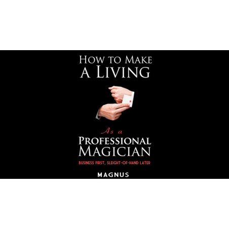 How To Make A Living as a Professional Magician by Magnus and Dover Publications - Book