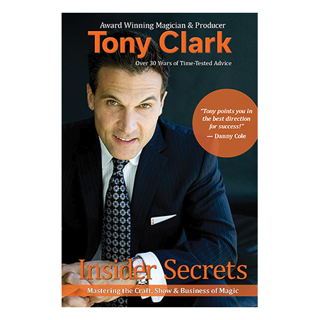 Insider Secrets by Tony Clark (Signed and Numbered)