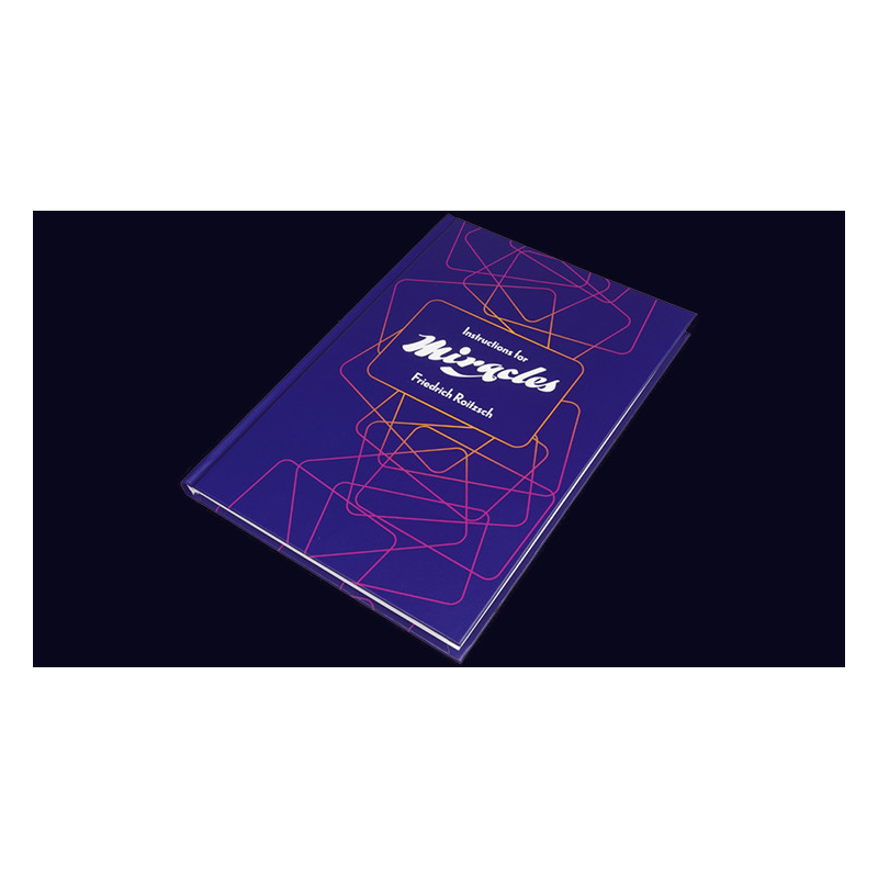 Instructions for Miracles by Friedrich Roitzsch - Book
