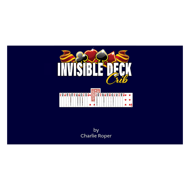 Invisible Deck Crib by Charlie Roper