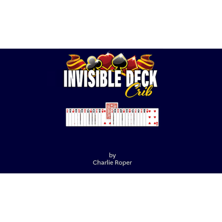 Invisible Deck Crib by Charlie Roper
