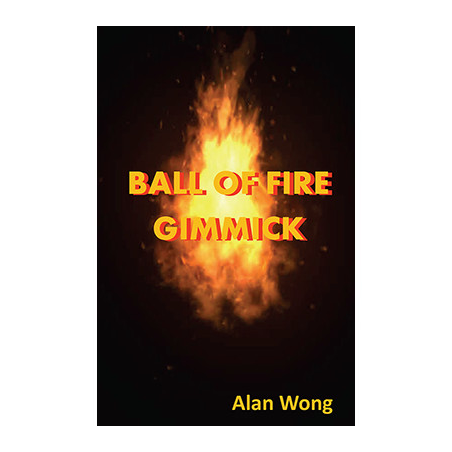 Ball of Fire by Alan Wong - Trick