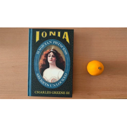 Ionia: Magician Princess Secrets Unlocked by Charles Greene III