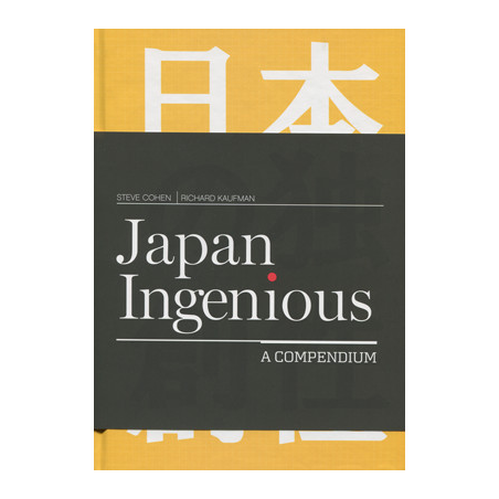 Japan Ingenious by Steve Cohen and Richard Kaufman - Book