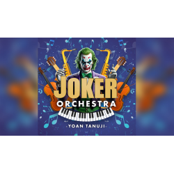 Joker Orchestra by Yoan Tanuji and Magic Dream