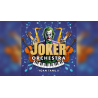 Joker Orchestra by Yoan Tanuji and Magic Dream