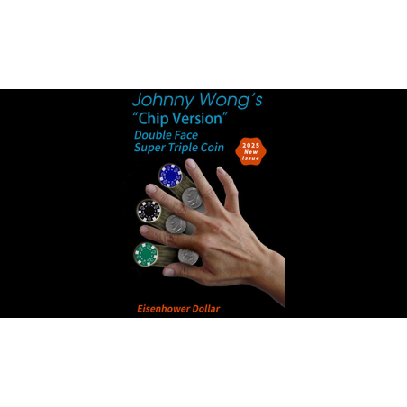 Double Face Super Triple Coin Chip Version (Eisenhower) by Johnny Wong