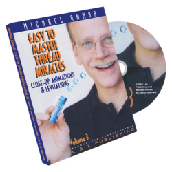 Easy to Master Thread Miracles (Closeup Animations and Levitations) No.3 by Michael Ammar - DVD