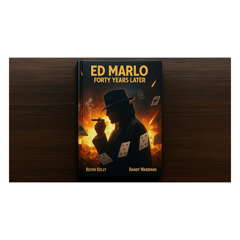 Ed Marlo 40 Years Later by Randy Wakeman and Kevin Kelly