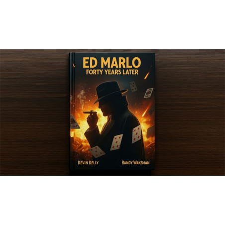 Ed Marlo 40 Years Later by Randy Wakeman and Kevin Kelly