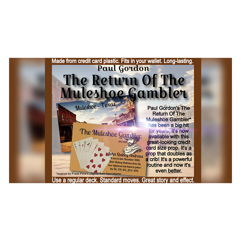 The Return Of The Muleshoe Gambler by Paul Gordon