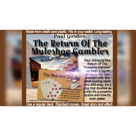 The Return Of The Muleshoe Gambler by Paul Gordon