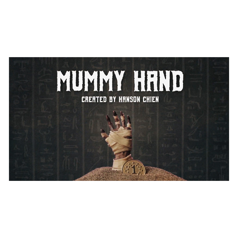 Hanson Chien Presents Mummy Hand by Hanson Chien and Bob Farmer
