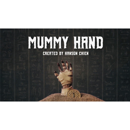 Hanson Chien Presents Mummy Hand by Hanson Chien and Bob Farmer