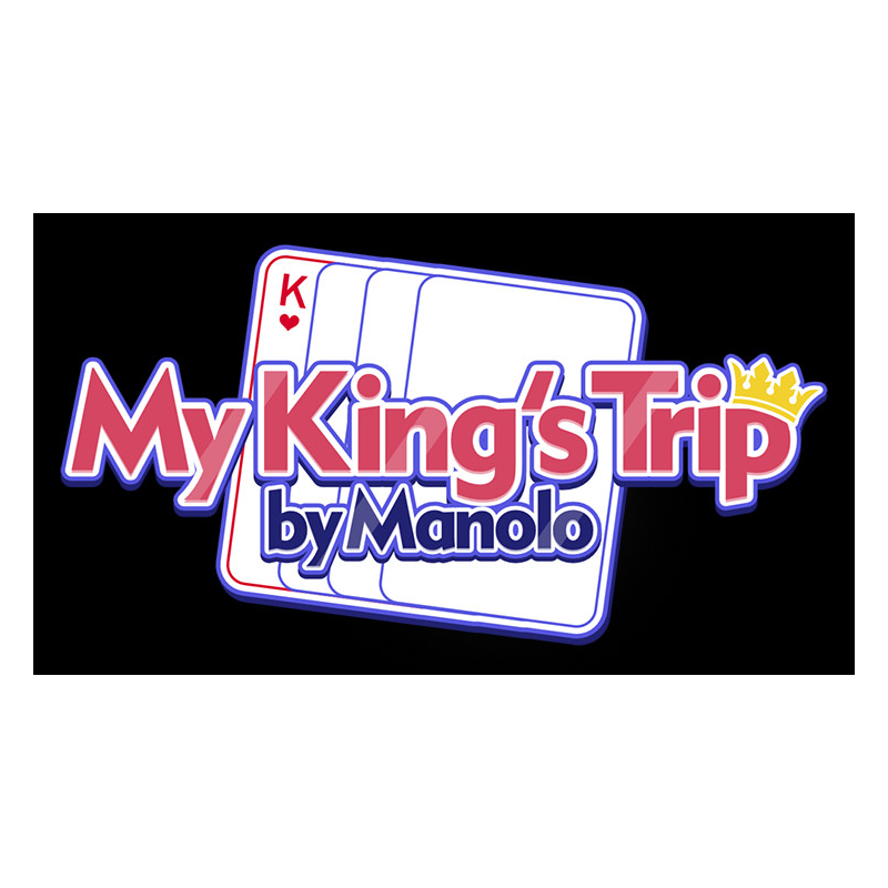 MY KING'S TRIP by Manolo and My Magical Project