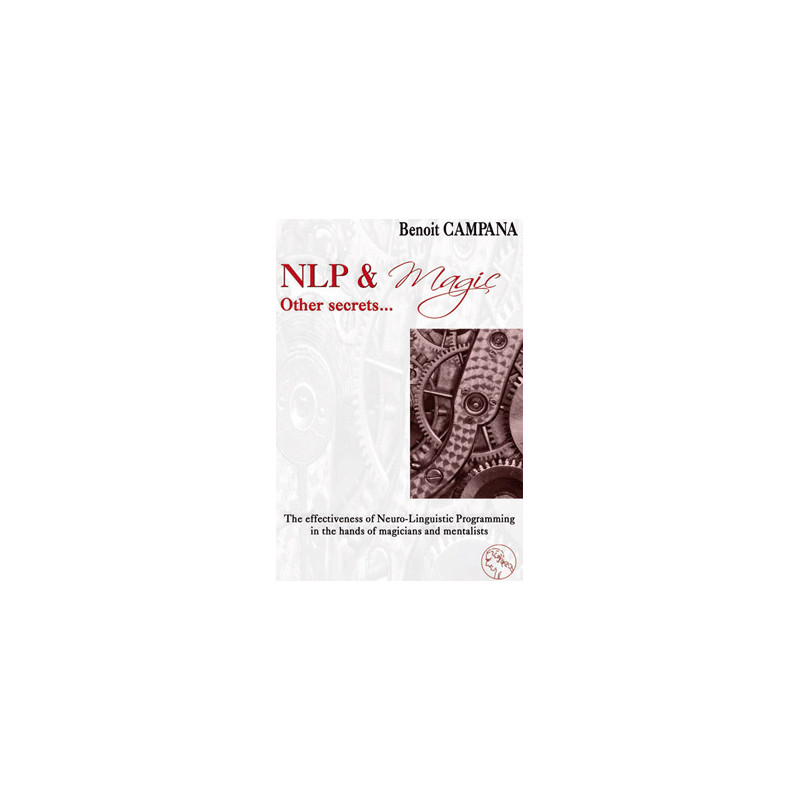 NLP and Magic, other secrets by Benoit Campana - Book