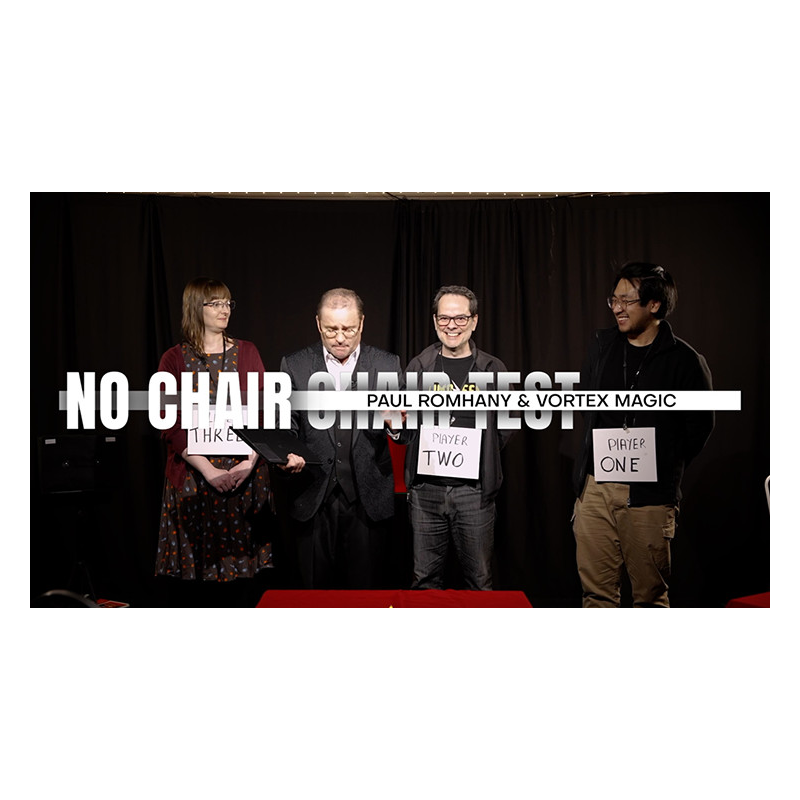 Vortex Magic Presents THE NO CHAIR CHAIR TEST - by Paul Romhany - Trick