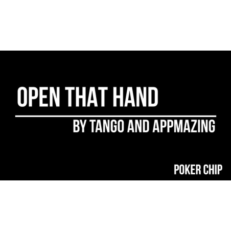 Open That Hand (Poker Chip) by Appmazing and Tango Magic (PK006)