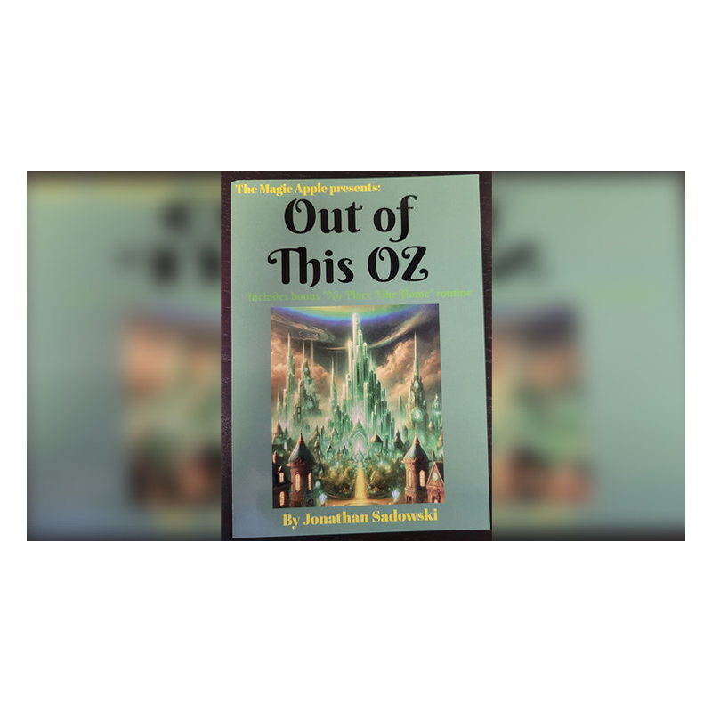 Out of This Oz by Jonathan Sadowski