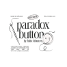 Paradox Button by Julio Montoro and Ultrabello
